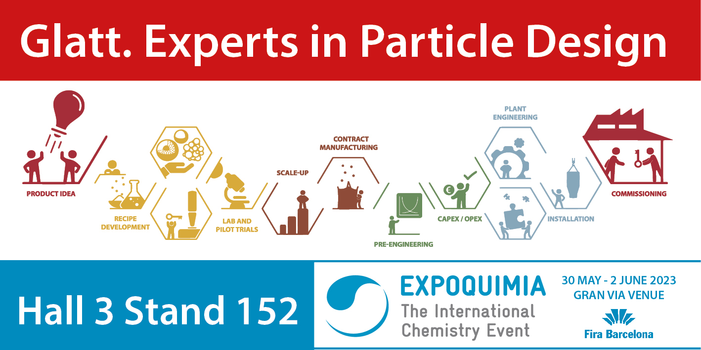 Meet the Glatt experts for particle design and plant engineering at EXPOQUIMIA from 30.05. -02.06.2023 in Barcelona in hall 3 at booth 152