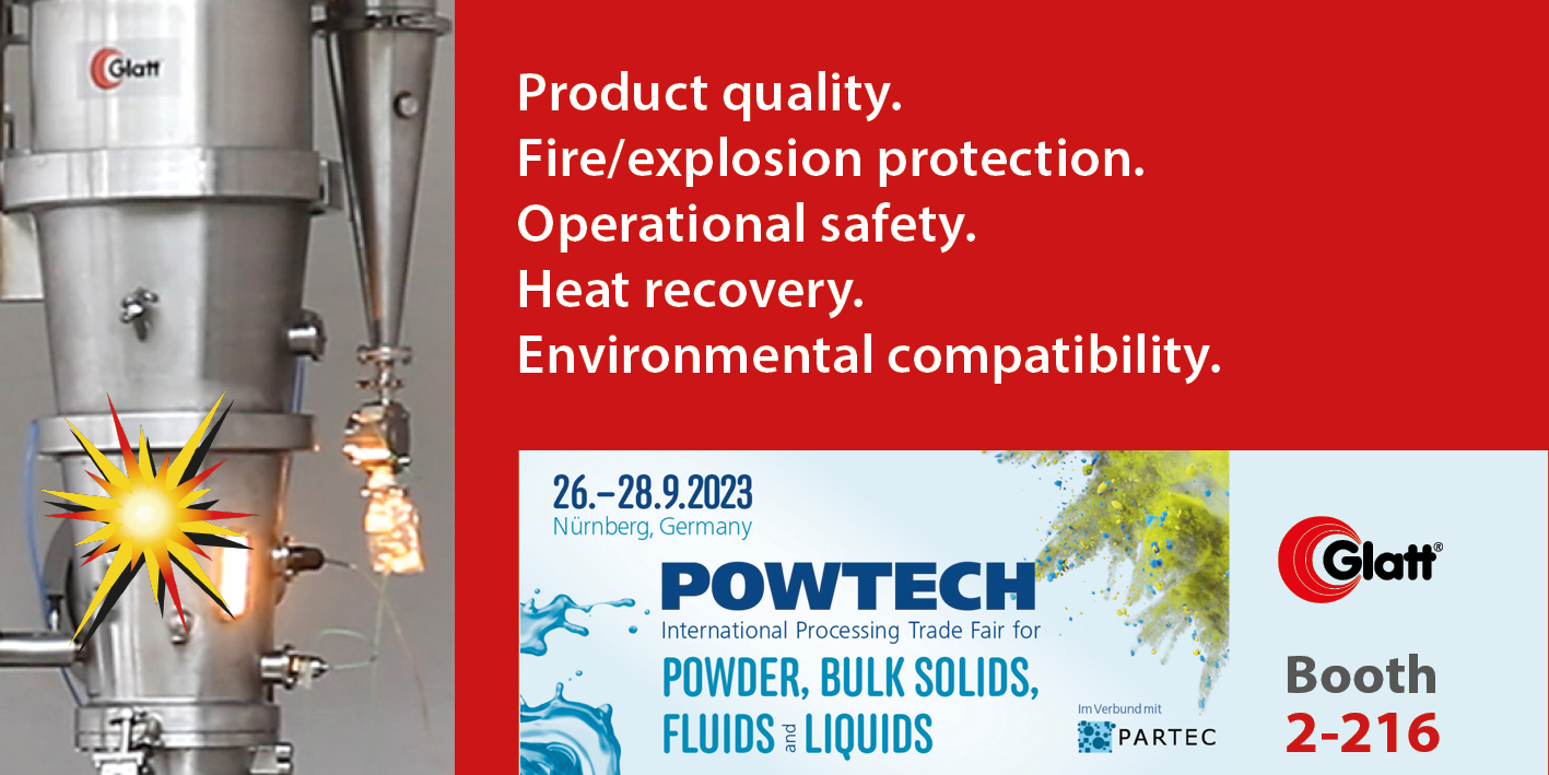 Safety concepts. Heat recovery. Environmental compatibility. Meet the Glatt experts at Powtech 2023. Booth 2-216