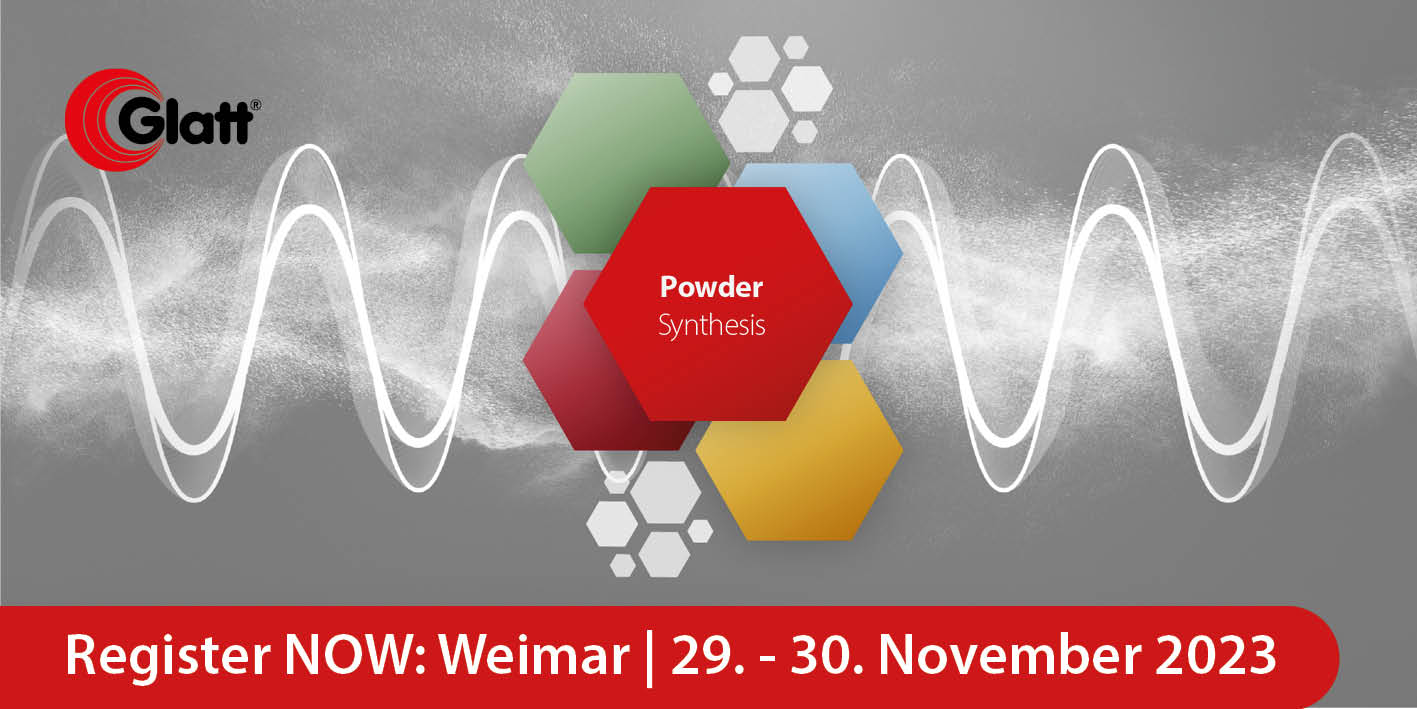 Glatt Colloquium on Powder Technologies. 29.-30. November 2023. Weimar. Germany